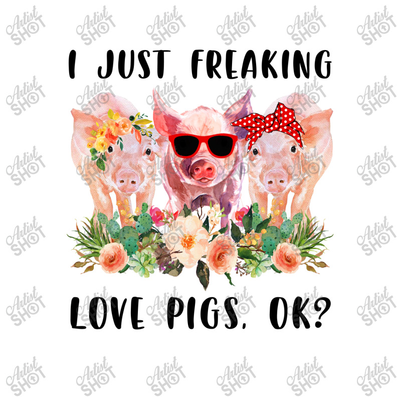 I Just Freaking Love Pigs Ok Sticker | Artistshot