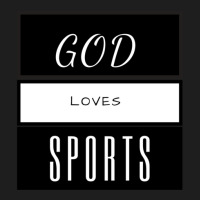 God Loves Sports Classic T-shirt | Artistshot