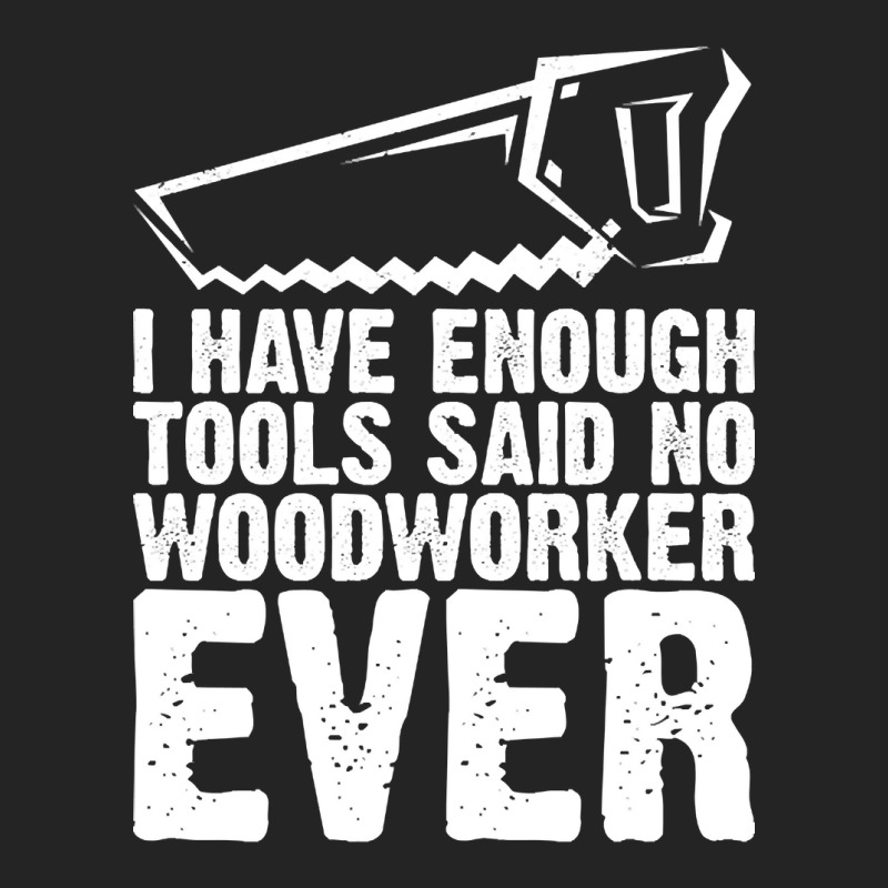 Carpenter Funny Quote Gifts Woodworker Dad-6tthh 3/4 Sleeve Shirt | Artistshot