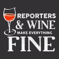 Reporters And Wine Make Everything Fine  For Reporter Vintage Short | Artistshot