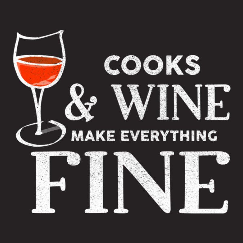 Cooks And Wine Make Everything Fine For Cook Vintage Cap | Artistshot