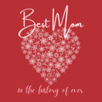 Best Mom In The History Of Ever Flower Heart T-shirt | Artistshot