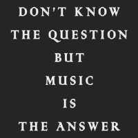 Don't Know The Question But Music Is The Answer Classic Unisex Hoodie | Artistshot