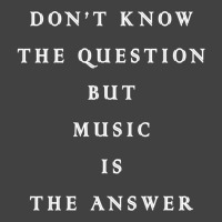 Don't Know The Question But Music Is The Answer Classic Vintage T-shirt | Artistshot