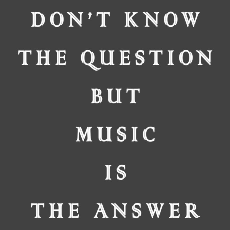 Don't Know The Question But Music Is The Answer Classic Vintage T-shirt | Artistshot