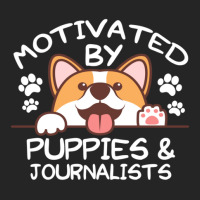 Motivated By Puppies And Journalists  For Journalists Unisex Hoodie | Artistshot