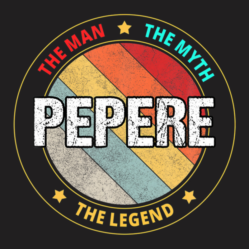 Pepere The Man The Myth The Legend T-shirt | Artistshot