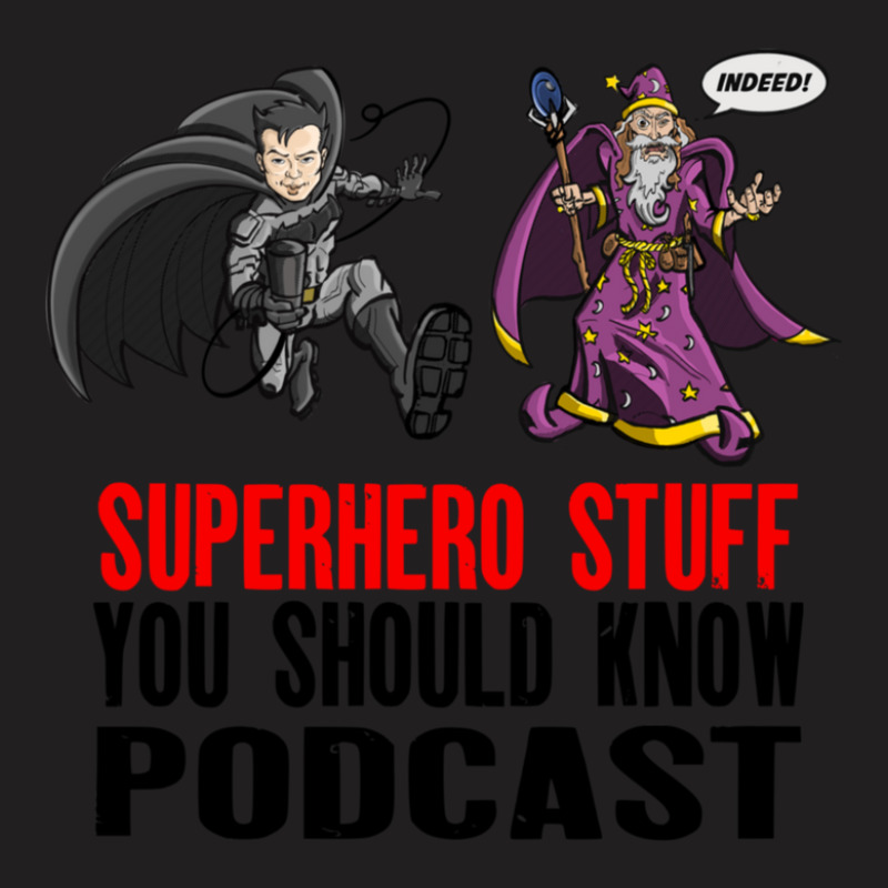 Shirts And Mugs  Superhero Stuff You Should Know Shirts T-shirt | Artistshot