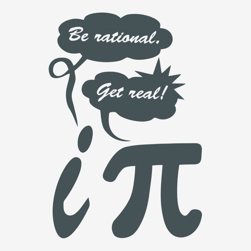 Be Rational Get Real Funny Humor Math Science Classic T-shirt by tompa shirt | Artistshot