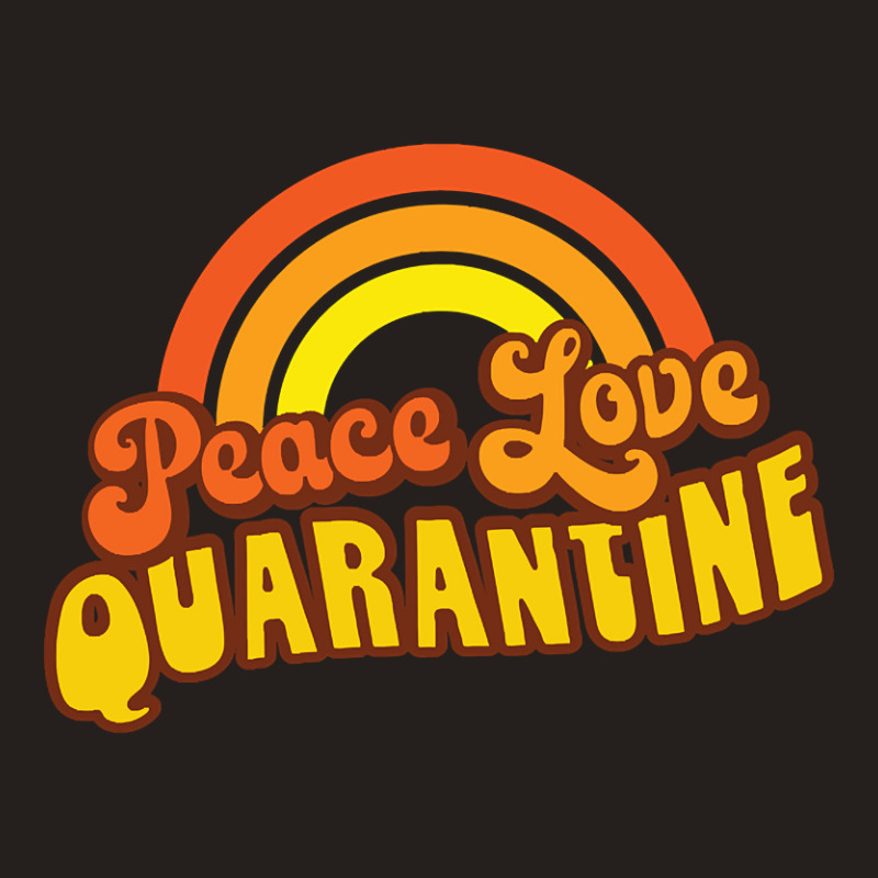 Peace Love Quarantine Retro Rainbow Tank Top | Artistshot