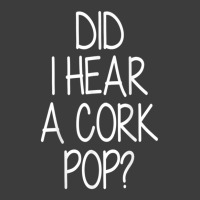 Did I Hear A Cork Pop Funny Men's Polo Shirt | Artistshot