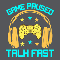 Game Paused Talk Fast Funny Video Game Player Sarcasm Gaming Premium T Ladies Fitted T-shirt | Artistshot