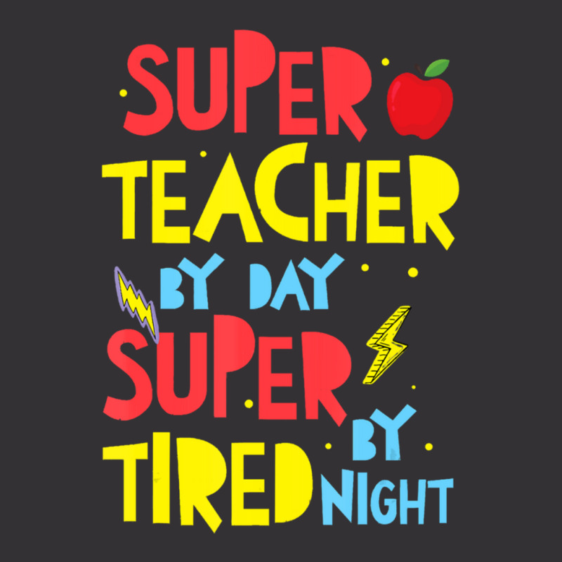 Super Teacher By Day Super Tired By Night Superhero Teacher Vintage Short | Artistshot