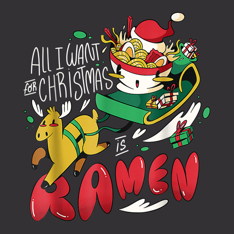 Funny Christmas Ramen All I Want For Christmas Is Ramen Xmas Vintage Hoodie And Short Set by robeijopicar | Artistshot