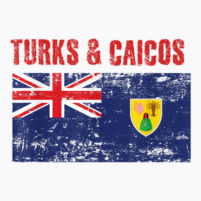 Men Women Turks & Caicos National Pride Distress Flag T Shirt T-Shirt by hamlerf | Artistshot