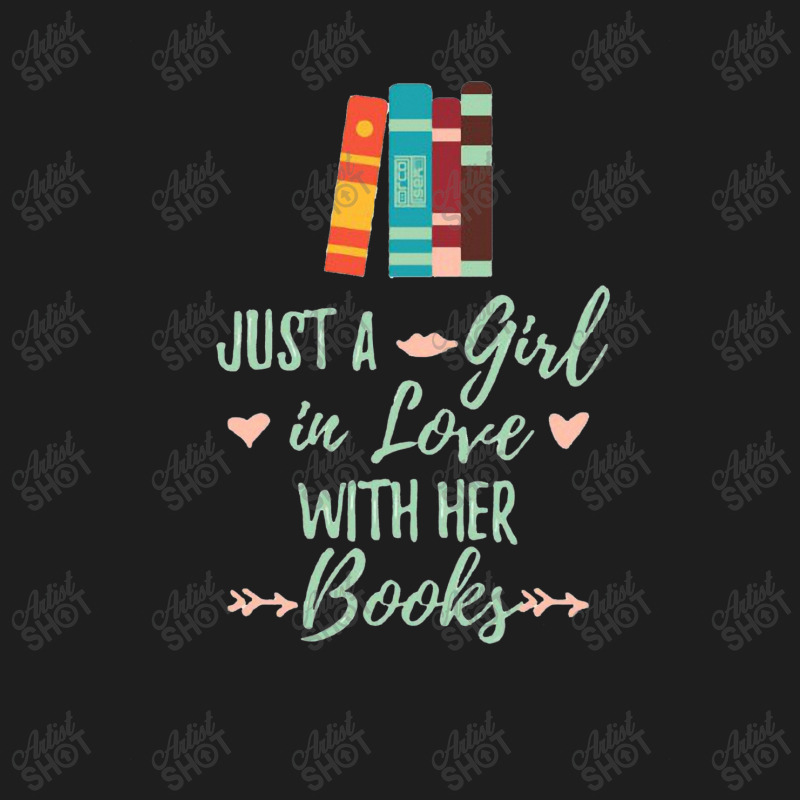 A Girl In Love With Her Books Bookworm Book Lover Classic T-shirt | Artistshot