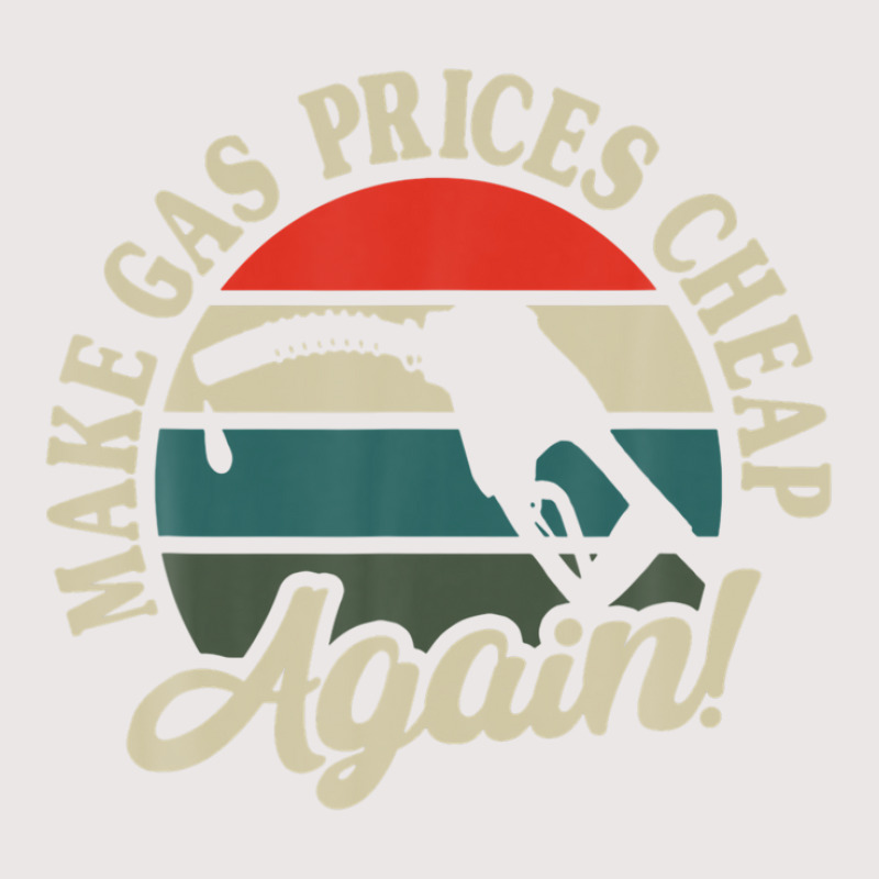 Make Gas Prices Cheap Again Vintage Sunset Petrol Gas Pump Pocket T-shirt | Artistshot