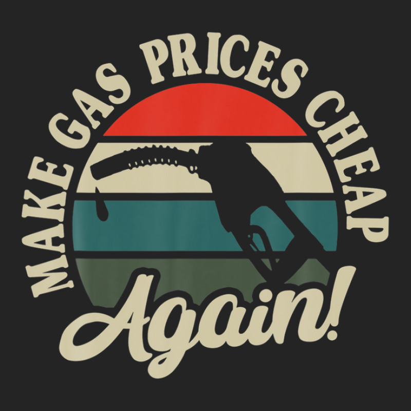 Make Gas Prices Cheap Again Vintage Sunset Petrol Gas Pump 3/4 Sleeve Shirt | Artistshot