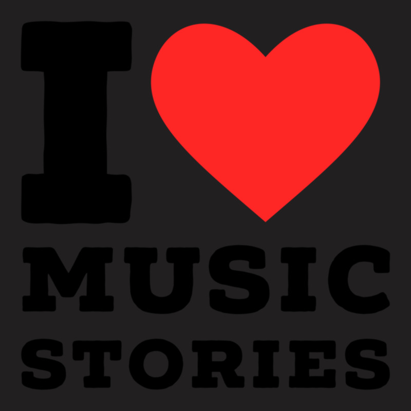 I Love Music Stories Classic T-shirt | Artistshot