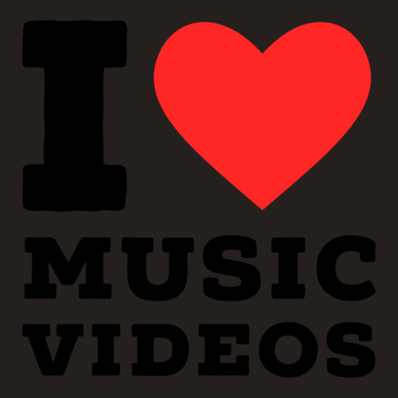 I Love Music Videos Classic Tank Top | Artistshot