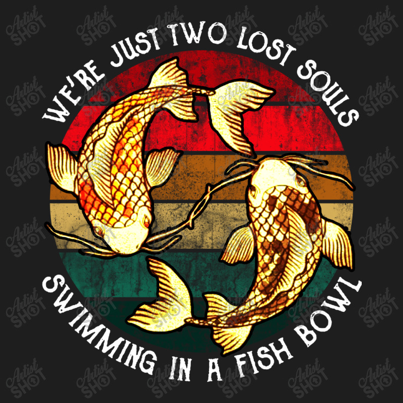 We're Just Two Lost Souls Classic T-shirt | Artistshot