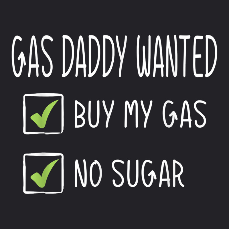 Gas Daddy Wanted Funny Gas Price T Shirt Youth Tee by atereabag | Artistshot