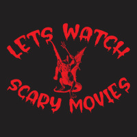 Lets Watch Scary Movies Gift Halloween Essential T-shirt | Artistshot