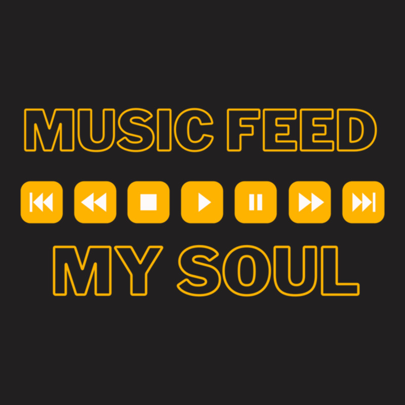 Music Feeds My Soul, Soulful Music Classic T-shirt | Artistshot