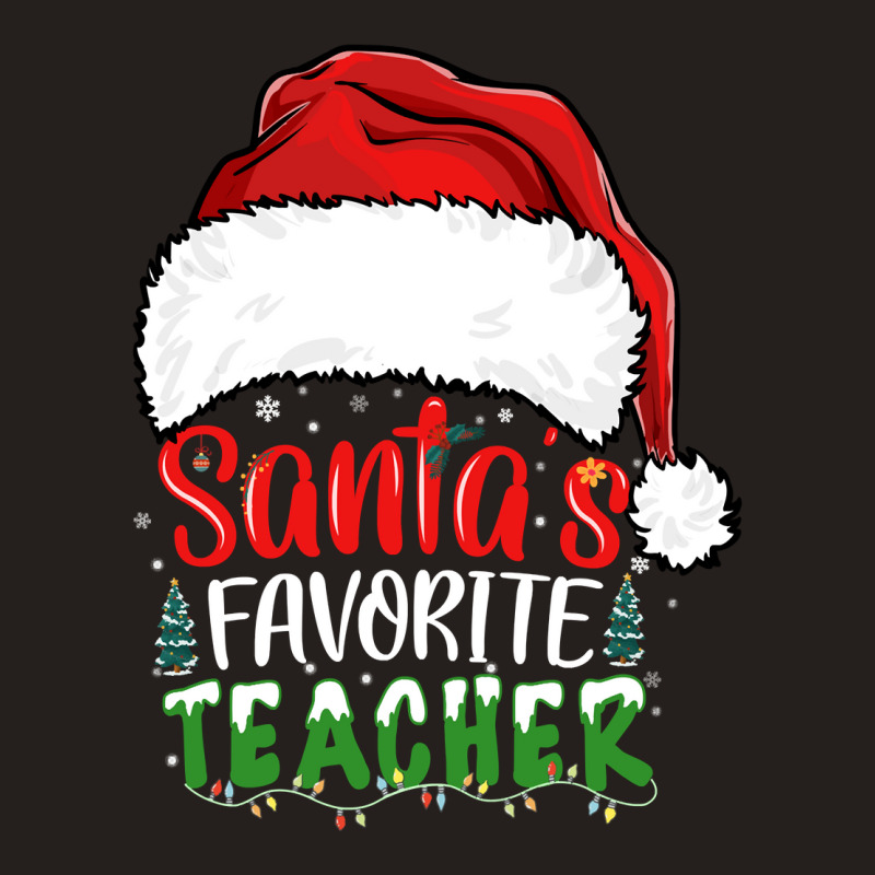 Santa's Favorite Teacher Funny Christmas Teacher Sweatshirt Tank Top by pacerbe | Artistshot