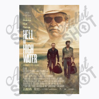 Hell Or High Water Movie T-shirt | Artistshot