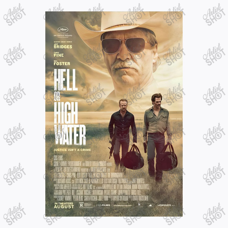 Hell Or High Water Movie T-Shirt by dickthomas | Artistshot