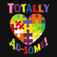 Autism Awareness Day T  Shirt Totally Au  Some! Support Love Accept Wo Baby Bibs | Artistshot