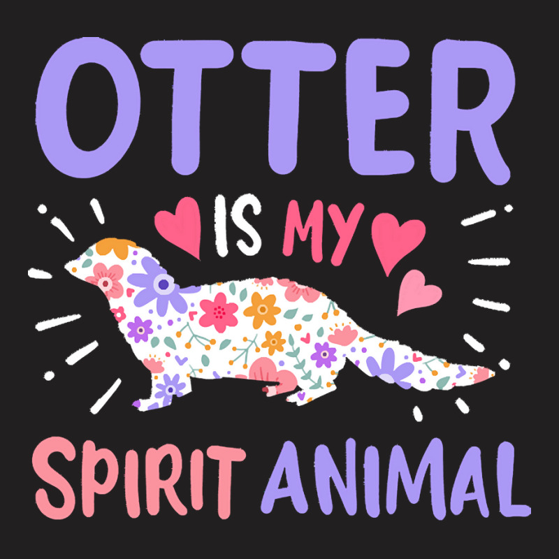 Otter T  Shirt Otter Sea Otter Spirit Animal T  Shirtby Creative Gift T-shirt | Artistshot