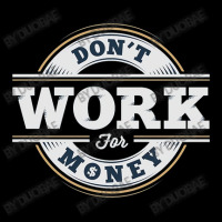 'work,for,money' Legging | Artistshot