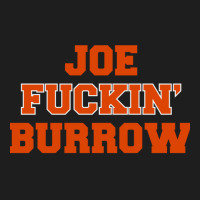 Joe Fuckin' Burrow Classic T-shirt | Artistshot