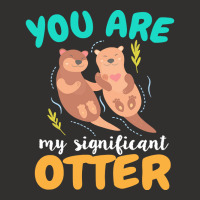 Otter T  Shirt You Are My Significant Otter Couple Love T  Shirt Champion Hoodie | Artistshot