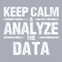 Keep Calm Analyze Data Business Analyst It Consultant Shirt Tank Dress | Artistshot