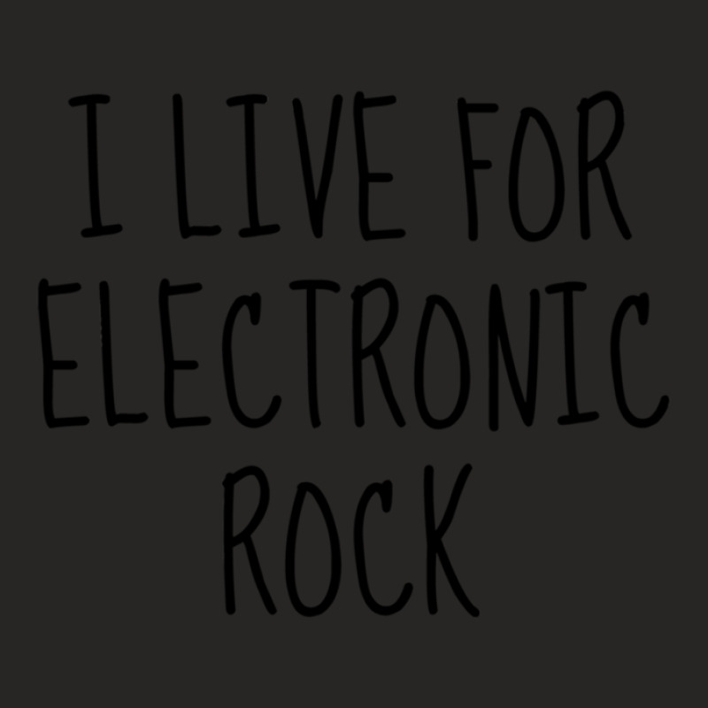 I Live For Electronic Rock Ladies Fitted T-Shirt by RichardAdams | Artistshot