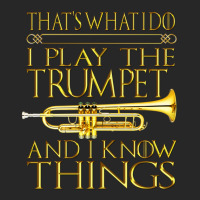 Trumpet That's What I Do I Play The Trumpet And I Know Things Design Men's T-shirt Pajama Set | Artistshot