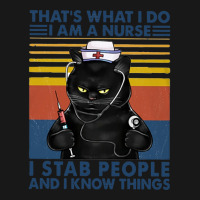 Cat Nurse That's What I Do I Am A Nurse I Stab People And I Know Thing Flannel Shirt | Artistshot