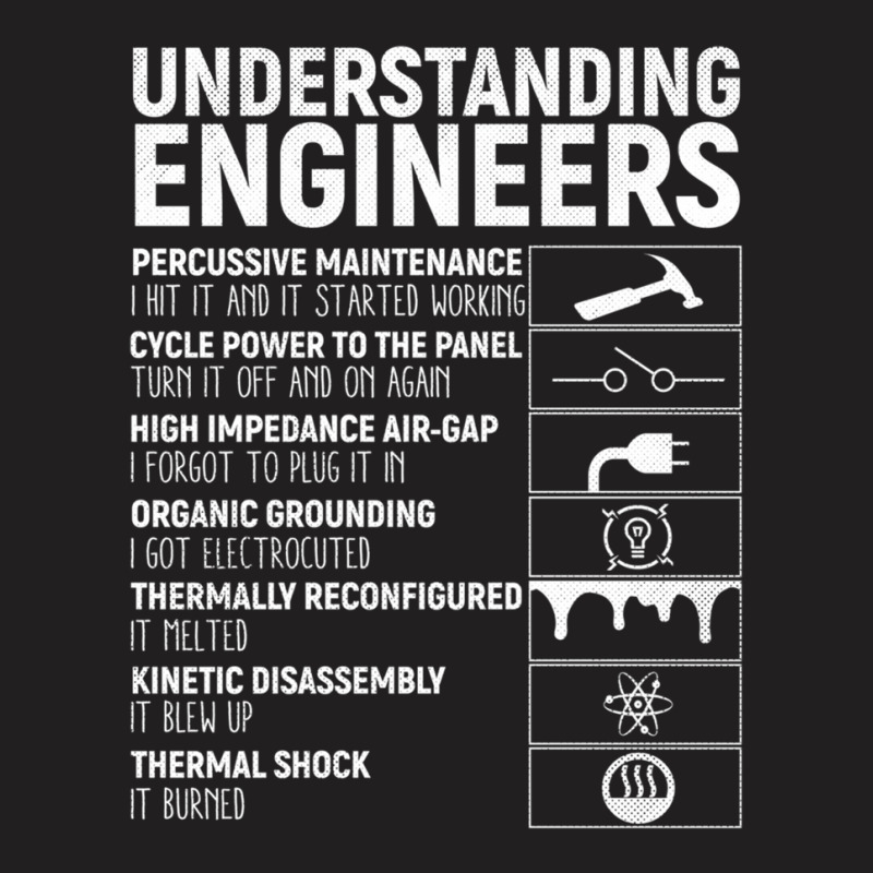 Understanding Engineers Distressed Design T-shirt | Artistshot