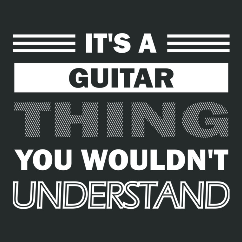 It's A Guitar Thing You Wouldn't Understand Women's Triblend Scoop T-shirt by SallyThompson | Artistshot