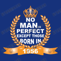 No Man Is Perfect Except Those Born In 1956 Active Duffel | Artistshot