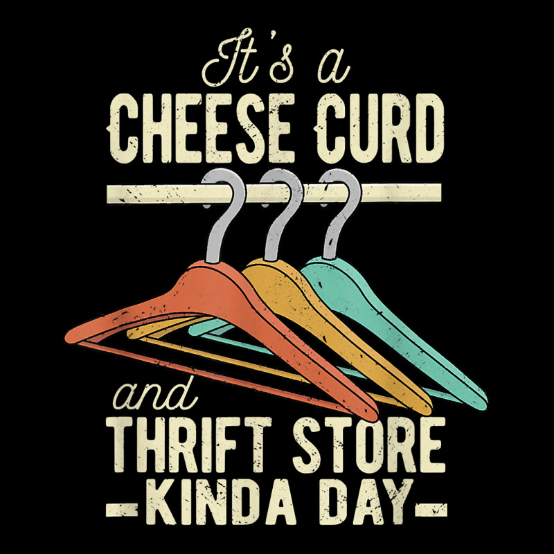 A Cheese Curd And Thrift Store Kinda Day Thrifter Dairy Food T Shirt Men's 3/4 Sleeve Pajama Set | Artistshot