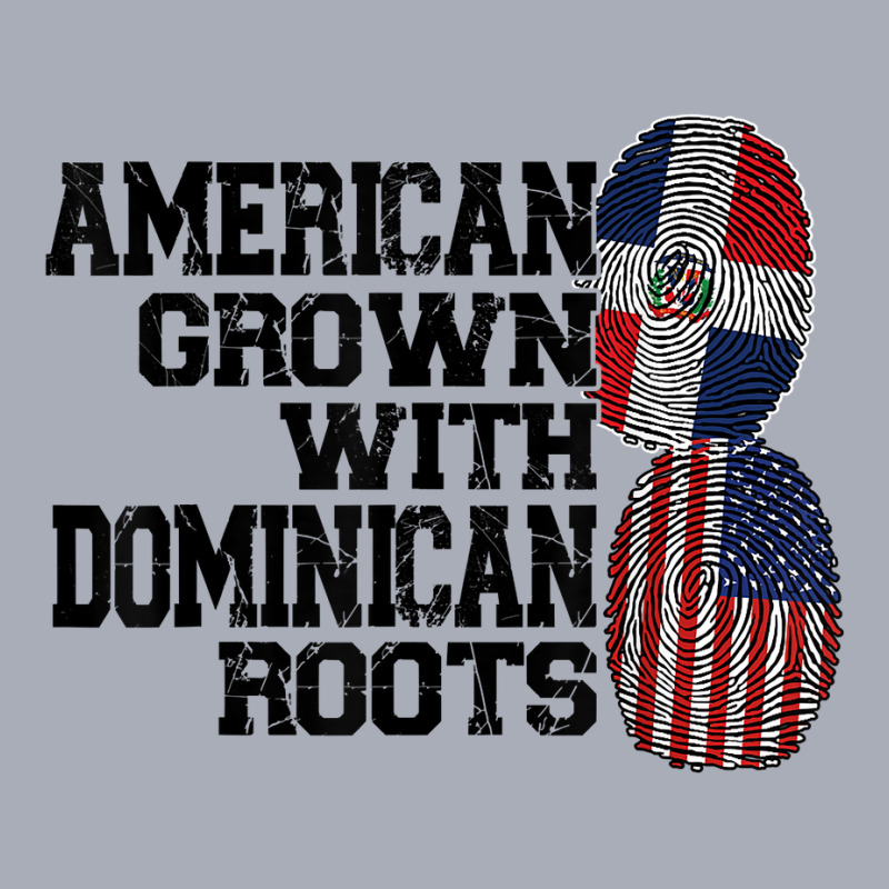 American Grown Dominican Roots Dominican T Shirt Tank Dress by kaykemyjoa | Artistshot