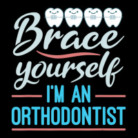 Brace Yourself Orthodontist Orthodontic Braces Joke V-neck Tee | Artistshot