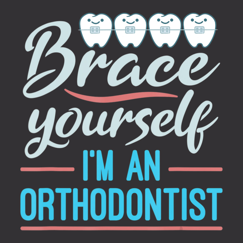 Brace Yourself Orthodontist Orthodontic Braces Joke Vintage Hoodie And Short Set | Artistshot