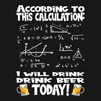 Artistshot Limited Edition According To This Calculation, I Drink Beer Flannel Shirt | Artistshot