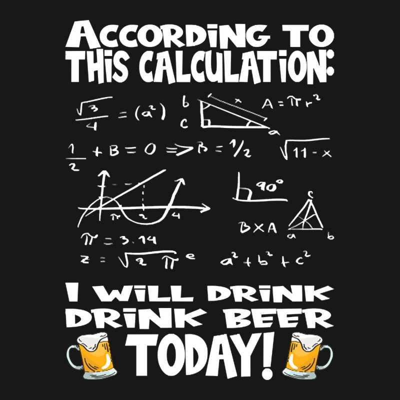 Artistshot Limited Edition According To This Calculation, I Drink Beer Flannel Shirt | Artistshot