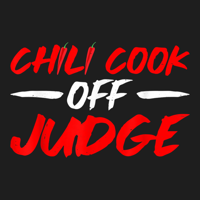 Chili Cook Off Judge    T Shirt Classic T-shirt by kaykemyjoa | Artistshot